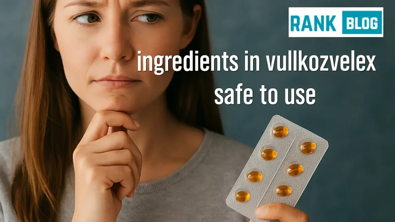 ingredients in vullkozvelex safe to use